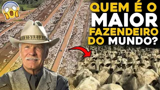 CONHEÇA O MAIOR FAZENDEIRO DO MUNDO! - Milhões de hectares!