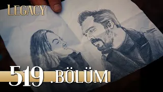 Emanet 519. Bölüm | Legacy Episode 519