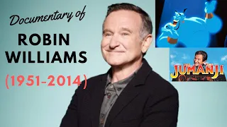 Documentary of Robin Williams (1951 - 2014)