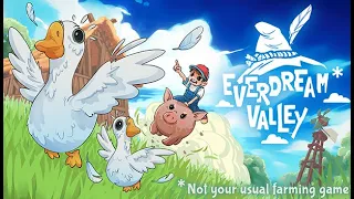 Everdream Valley Demo  Part 1