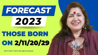 Successful 2023 for People born on 2/11/20/29