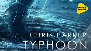 Dj Chris Parker - Typhoon (Live Video)