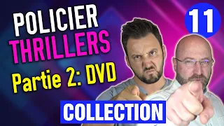 Ma collection POLICIERS/THRILLERS partie 2: les DVD