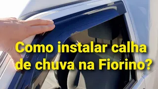 Como instalar defletor ou calha de chuva na Fiorino 2011, 2012, 2013 Quadrada com espelho moderno.