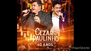 Cezar e Paulinho 40 Anos cd completo 2019