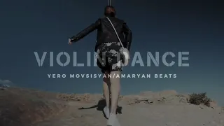 Amaryan Beats - Violin Dance (Feat. Yero Movsisyan)