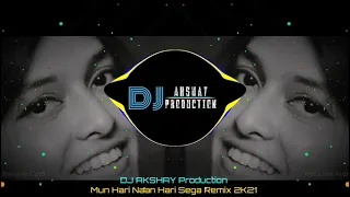 Mun Hari Naan Hari Sega Remix 2K21 DJ_AKSHAY_PRODUCTIO (HCP)