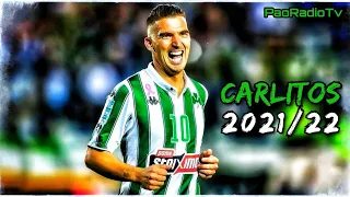 Carlitos | Best Moments (2021/22)
