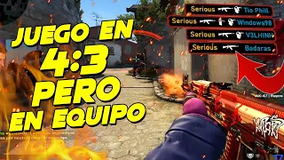 ¡JUEGO en 4:3 con EQUIPO por PRIMERA VEZ AL CS:GO!