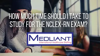 How Much Time Should I Take To Study For The NCLEX-RN Exam?