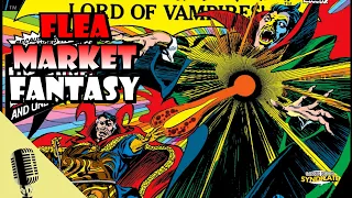 Tomb of Dracula | FLEA MARKET FANTASY #117