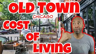 What's the Cost Of Living In Old Town Chicago. How Expensive is it?