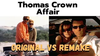 Thomas Crown Affair - Original vs Remake