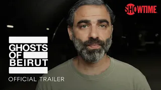 Ghosts of Beirut Official Trailer | SHOWTIME