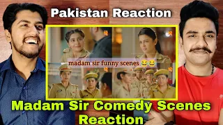 Pakistani Reacts To Madam Sir Comedy Scenes | Pakistan Reaction | Hashmi Reaction