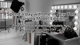 A day in New York-BTS Test shoot for Wilhelmina Models