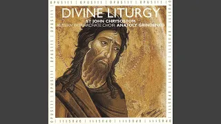 The Divine Liturgy of St. John Chrysostom: The Great Litany