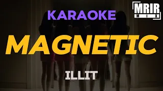 ILLIT (아일릿) - Magnetic KARAOKE Instrumental With Lyrics