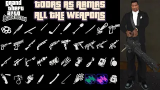 GTA SAN ANDREAS - COMO OBTER TODAS AS ARMAS DO JOGO!