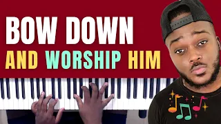 Gospel Piano Tutorials | Bow Down And Worship Him Worship Piano Tutorial