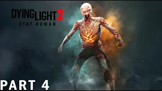 Don't Let Him Scream | Dying Light 2 – Walkthrough Gameplay – Part 4