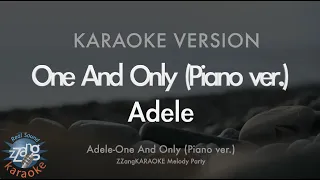 Adele-One And Only (Piano Ver.) (Melody) (Karaoke Version)
