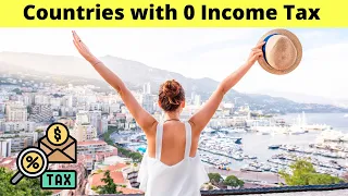 10 Best Countries with 0 income tax (2021 Guide)