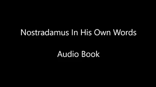 Nostradamus In His Own Words Audiobook