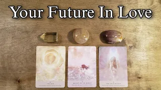 💕💌 Your Future In Love! Pick A Card Love Reading