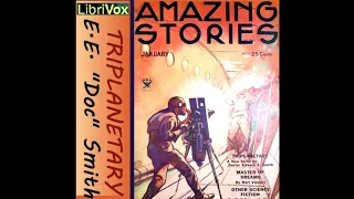 Triplanetary ♦ By E. E. Smith ♦ Science Fiction ♦ Full Audiobook