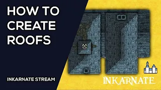 How to Create Roofs | Inkarnate Stream