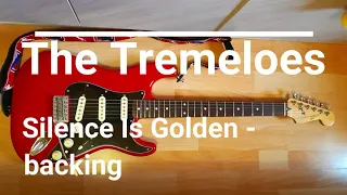 The Tremeloes - Silence Is Golden guitar backing