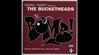 The Bucketheads - The Bomb! (These Sounds Fall into My Mind) (12" Original Mix) 1995