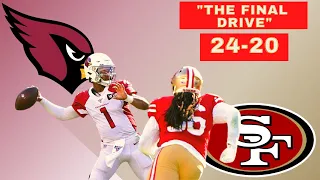 The Final Drive AZ Cardinals vs 49ers Week 1