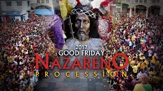 2017 | Good Friday Nazareno Procession