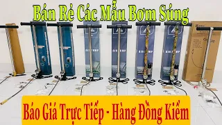 BƠM SÚNG GIÁ RẺ - BƠM CAO ÁP NÉN KHÍ NHIỀU MẪU MỚI - HẠ GIÁ KỊCH SÀN BƠM SÚNG