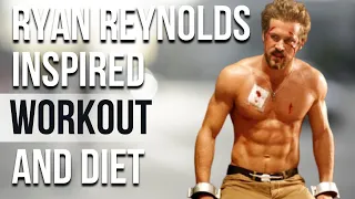 Ryan Renolds Workout And Diet | Train Like a Celebrity | Celeb Workout