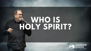 Leadership Lessons with Bobby Conner #18 - Who is Holy Spirit?