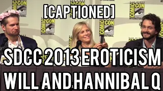 Question about eroticism btwn Will & Hannibal - SDCC 2013 [captioned]