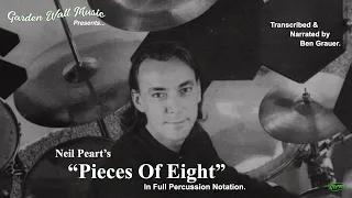 Neil Peart.  “Pieces Of Eight.”  Rush. Full Percussion Transcription Score by Ben Grauer.