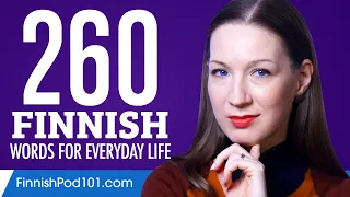 260 Finnish Words for Everyday Life - Basic Vocabulary #13