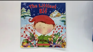The Littlest Elf Read Aloud AR Book | Marci Chavalas
