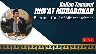 🔴 [LIVE] 05 Agus 2022 Kajian Jum'at Mubarokah "Kitab Hikam" IKHLAS | Ust. Arif Minannurohman