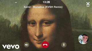 Xamã - Monalisa (KVSH Remix) (Pseudo Video)