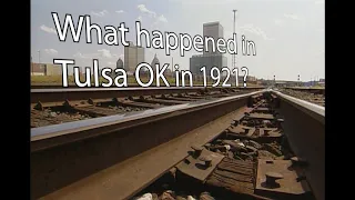 What happened in Tulsa OK in 1921?