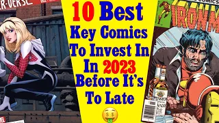 10 Best Key Comic Books To Invest In, In 2023 Before It’s Too Late Pt.2🤑