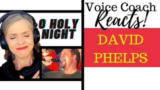 O Holy Night [Live] ft. David Phelps | Voice Coach Reacts & Deconstructs | EMOTIONAL