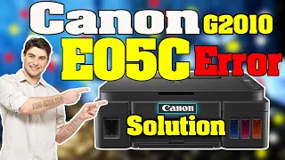 How to fix Error code "E05c" - canon G2010  E05c error solution - fix printer canon