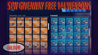 fortnite save the world giveaway 144 weapons +  #savetheworld  #stw #giveaway