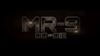 MR-9: Do or Die (2023) | New Teaser Trailer
